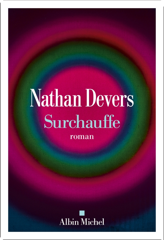 Nathan Devers - Surchauffe