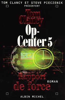 Couverture du livre Op-Center 5. Rapport de force