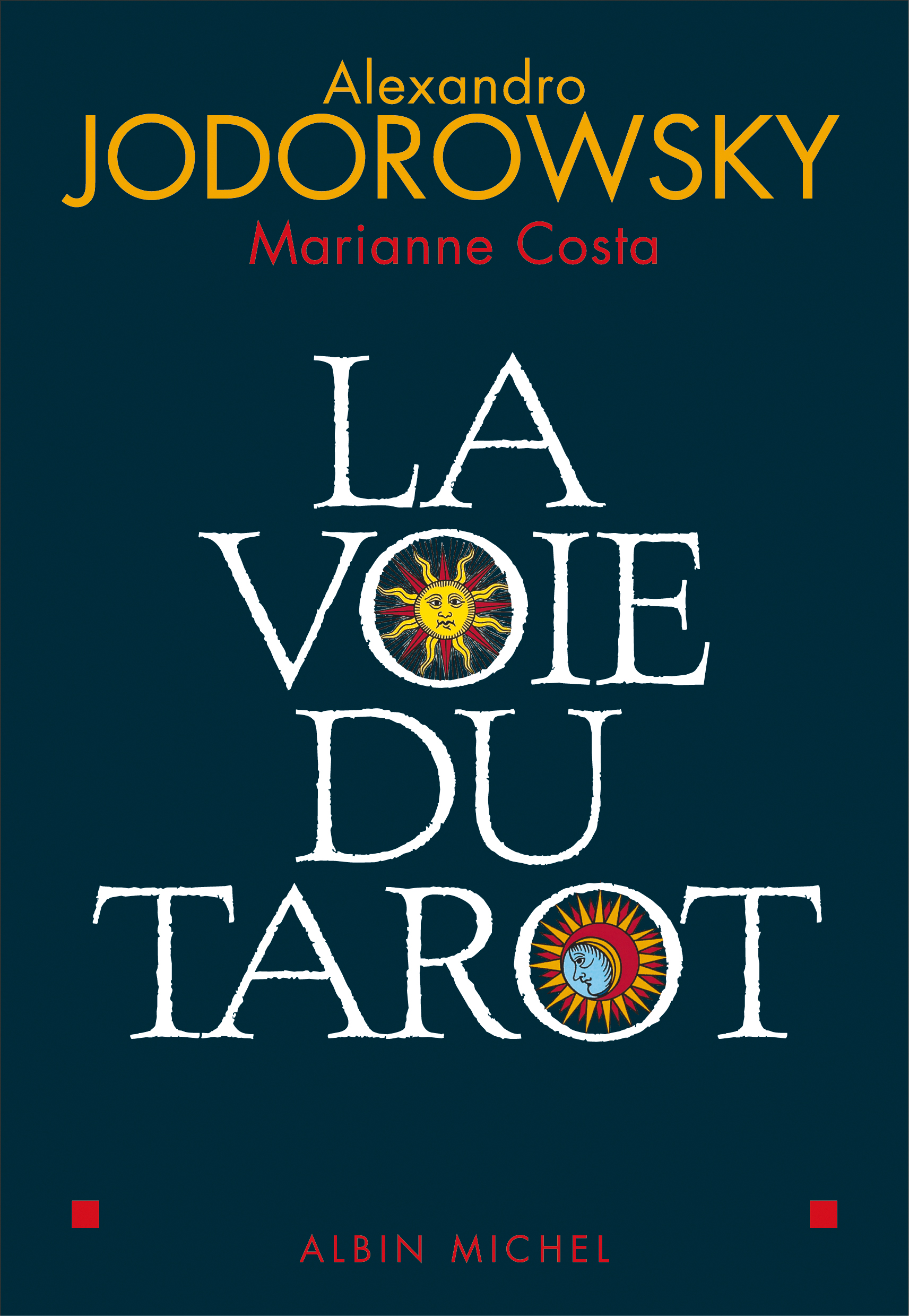 La Voie du tarot | Éditions Albin Michel