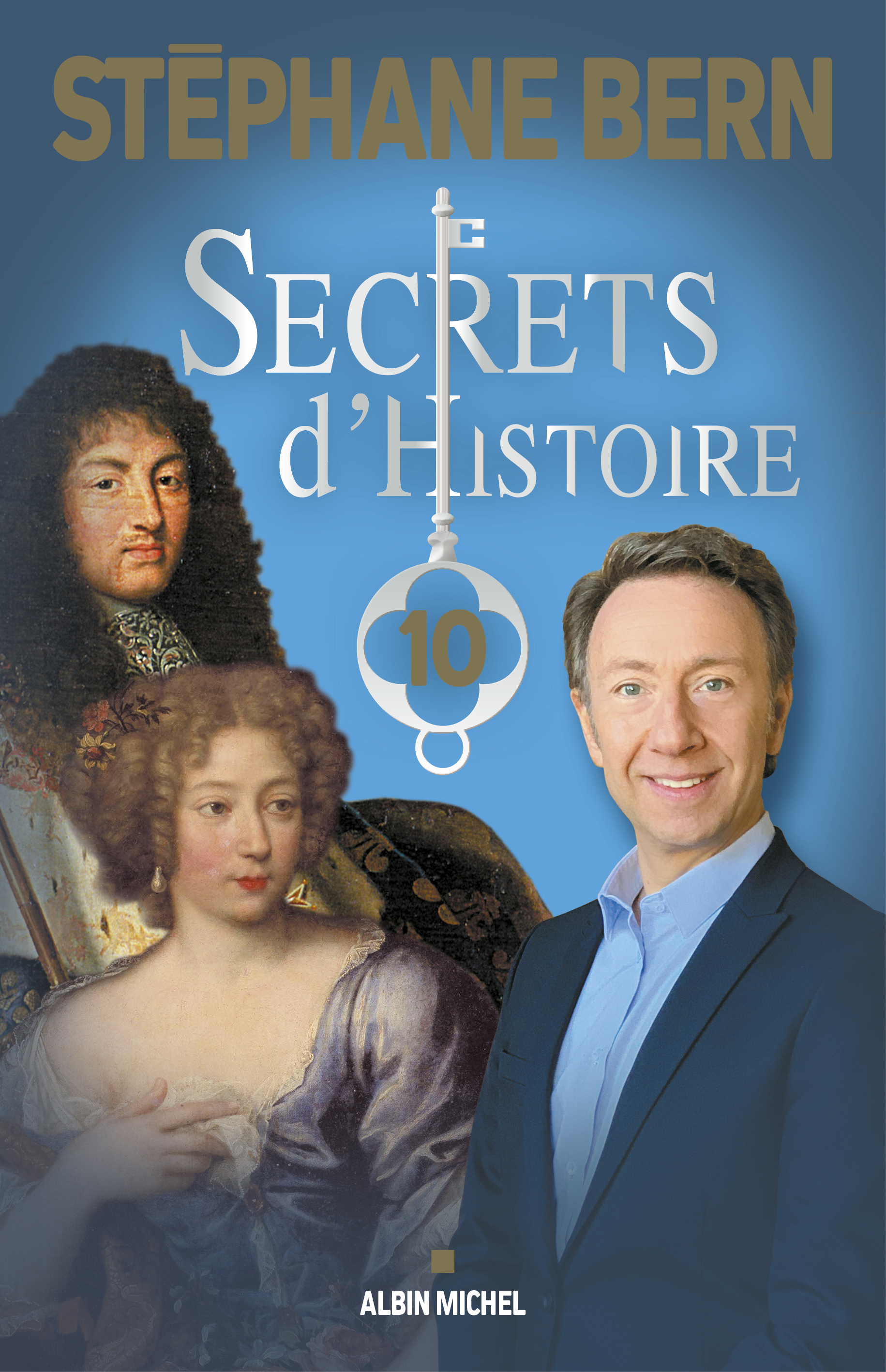 Secrets d'Histoire tome 10 Éditions Albin Michel