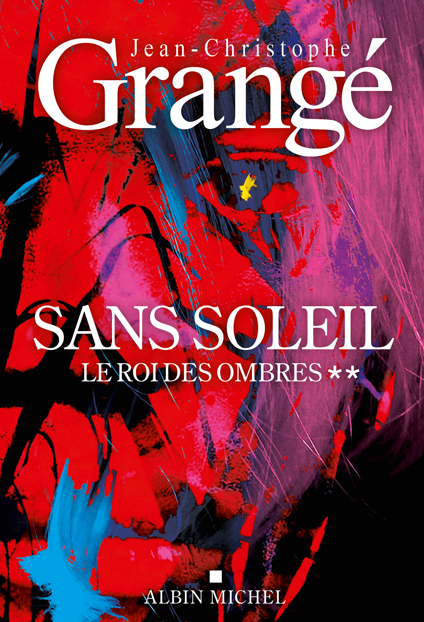 Couverture du livre Sans soleil - tome 2 - Le Roi des ombres