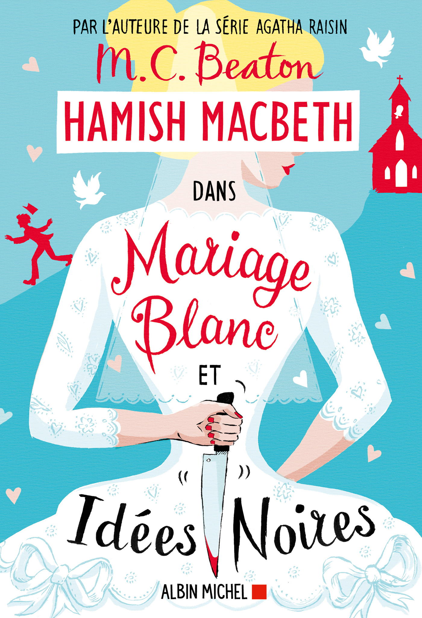 Couverture du livre Hamish Macbeth 23 - Mariage blanc et idées noires