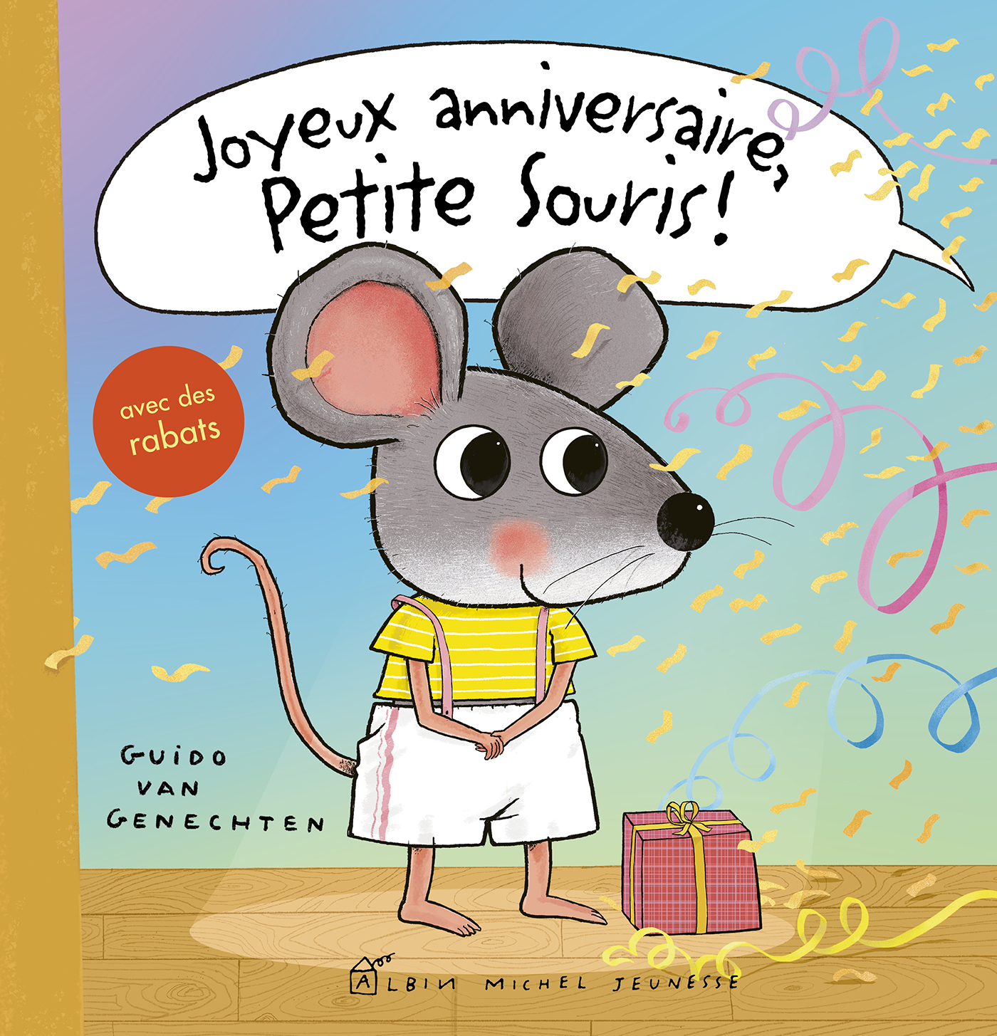 Couverture du livre Joyeux anniversaire, Petite Souris !