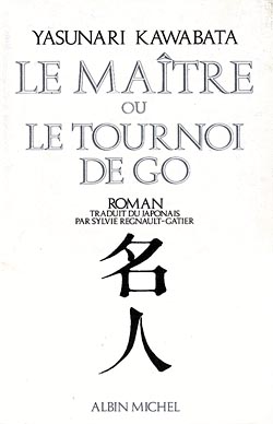 Couverture du livre Le Maître ou le Tournoi de go