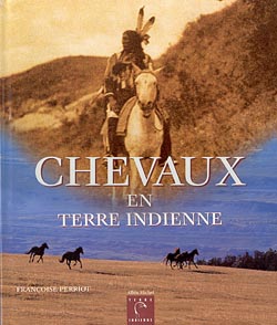 Couverture du livre Chevaux en terre indienne