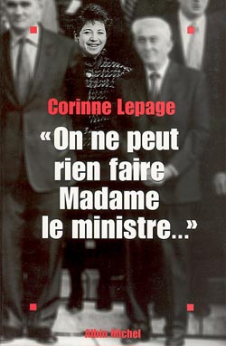 Couverture du livre « On ne peut rien faire, Madame le Ministre... »