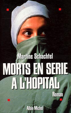 Couverture du livre Morts en série à l'hôpital