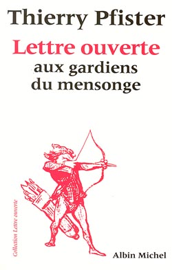 Couverture du livre Lettre ouverte aux gardiens du mensonge