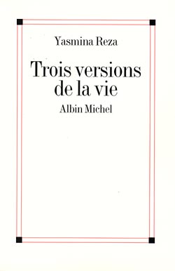 Couverture du livre Trois Versions de la vie