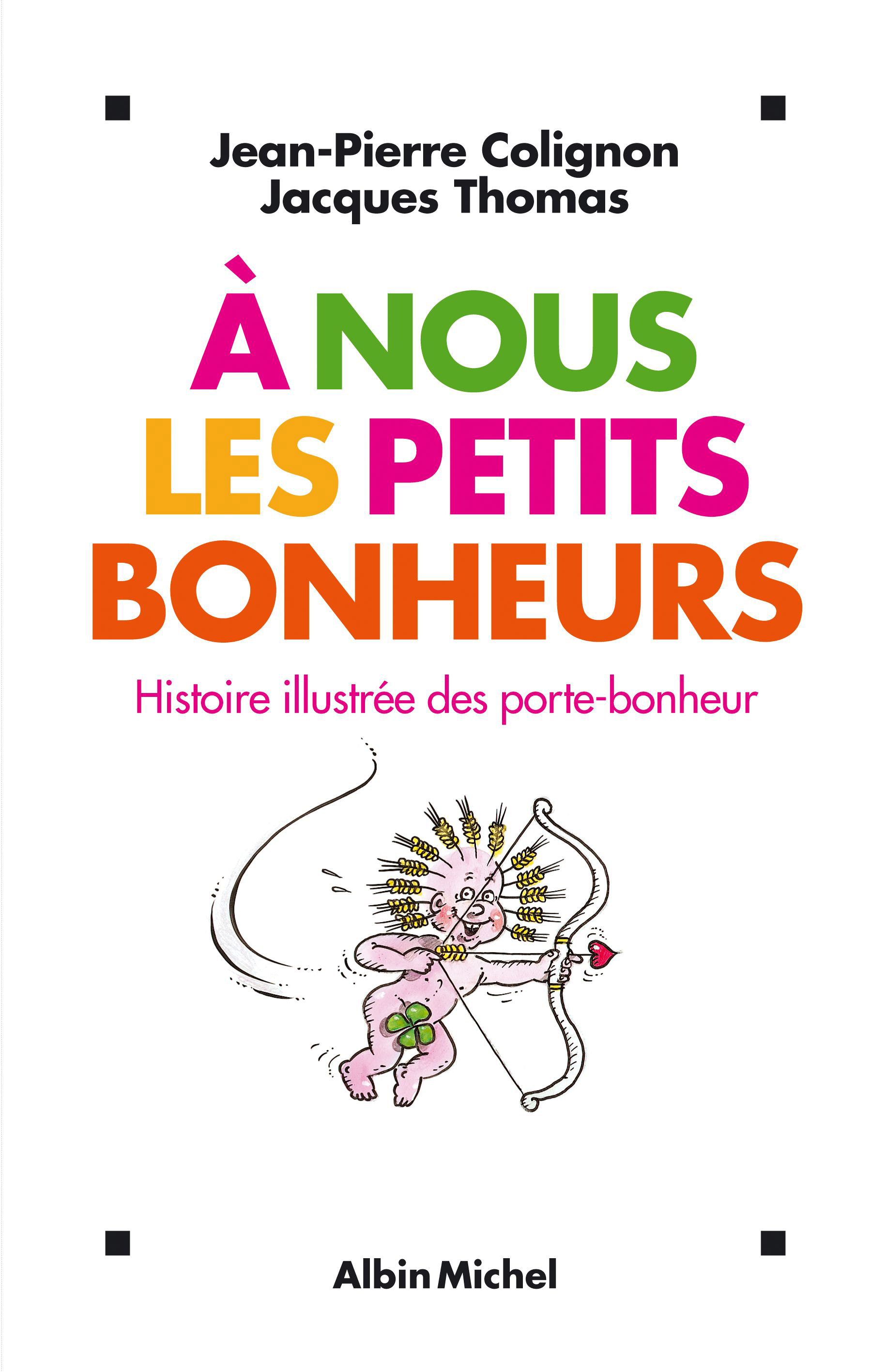 Couverture du livre À nous les petits bonheurs