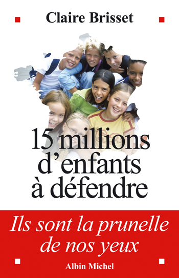 Couverture du livre 15 millions d'enfants à défendre