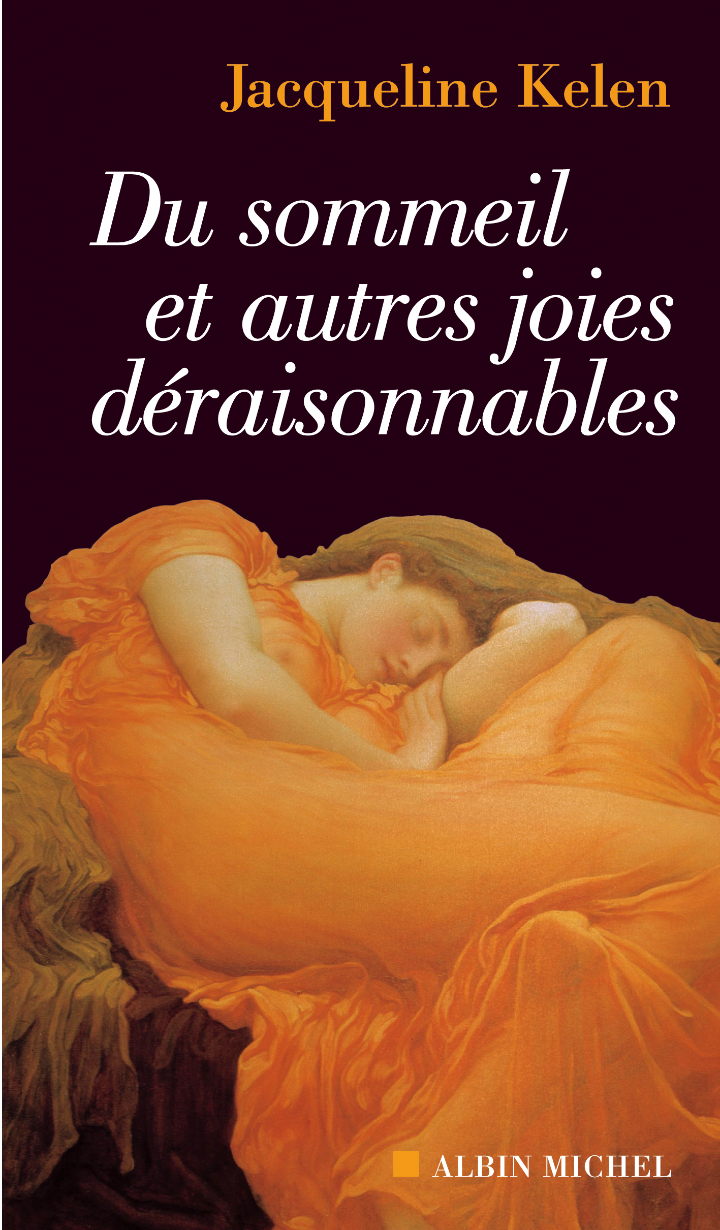 Couverture du livre Du sommeil et autres joies déraisonnables