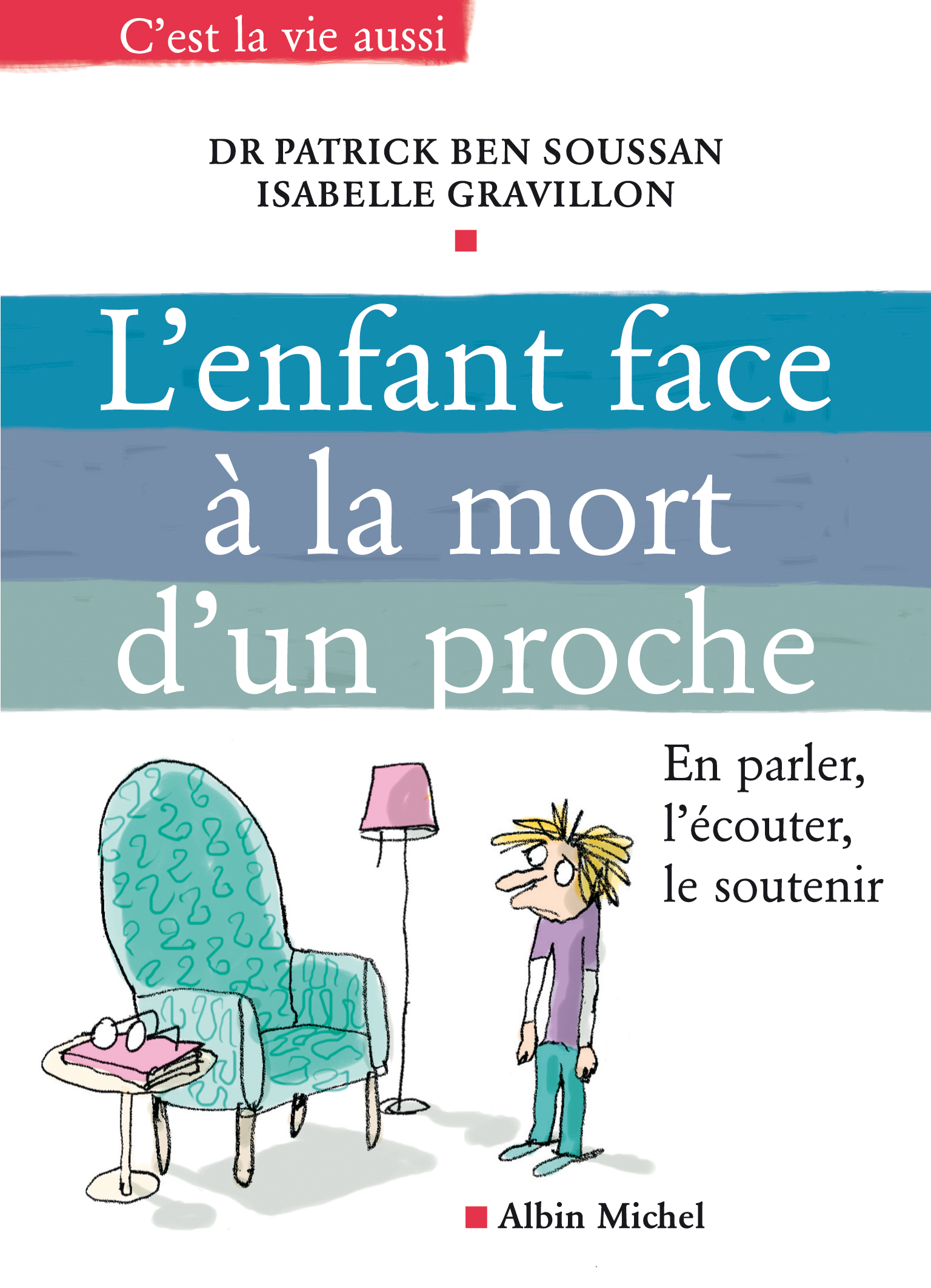 Couverture du livre L'Enfant face à la mort d'un proche