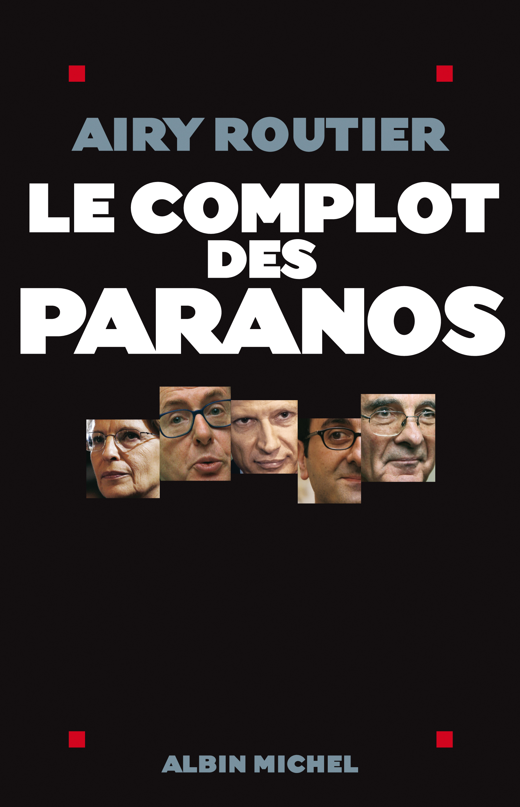 Couverture du livre Le Complot des paranos