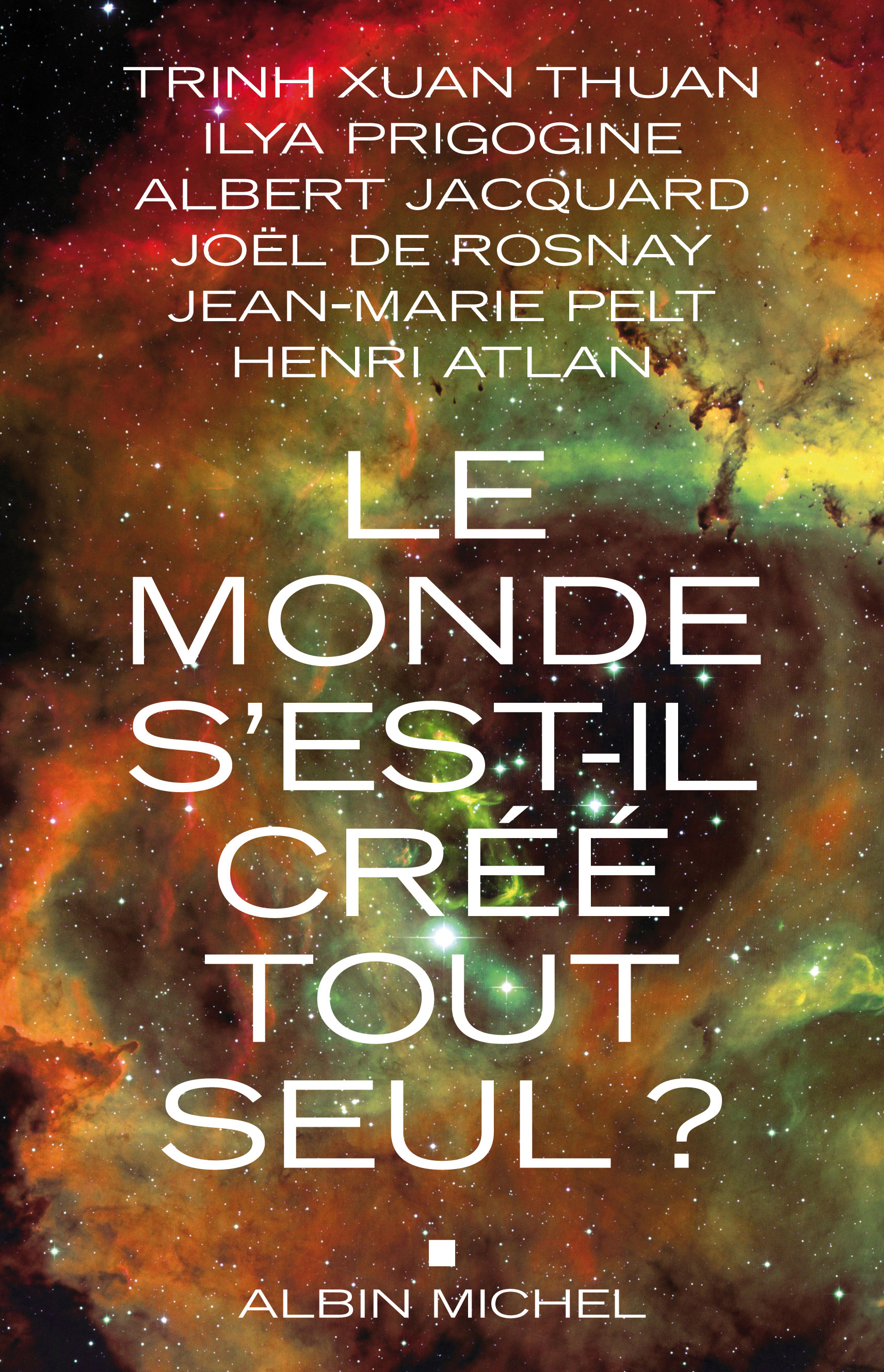 Couverture du livre Le Monde s'est-il créé tout seul ?