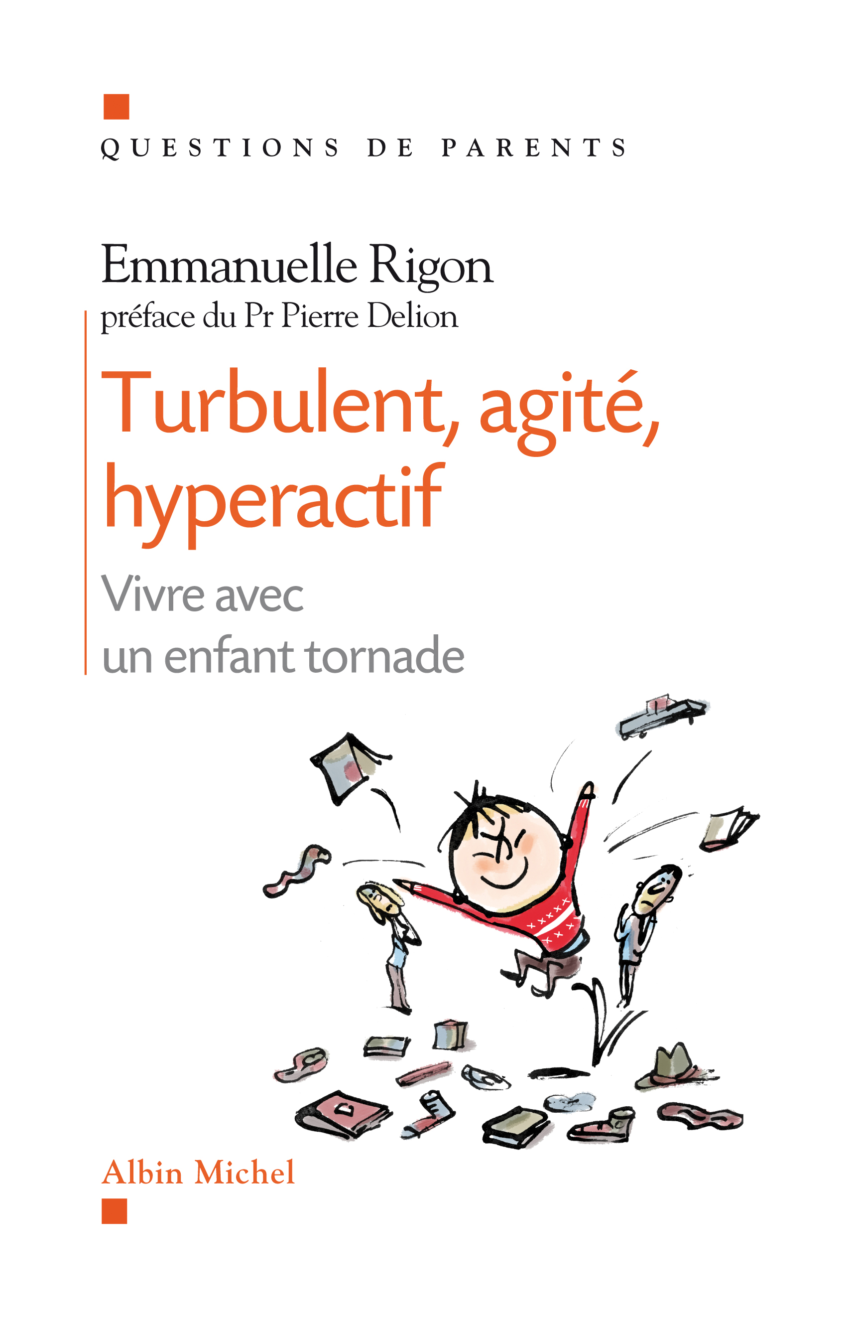 Couverture du livre Turbulent, agité, hyperarctif