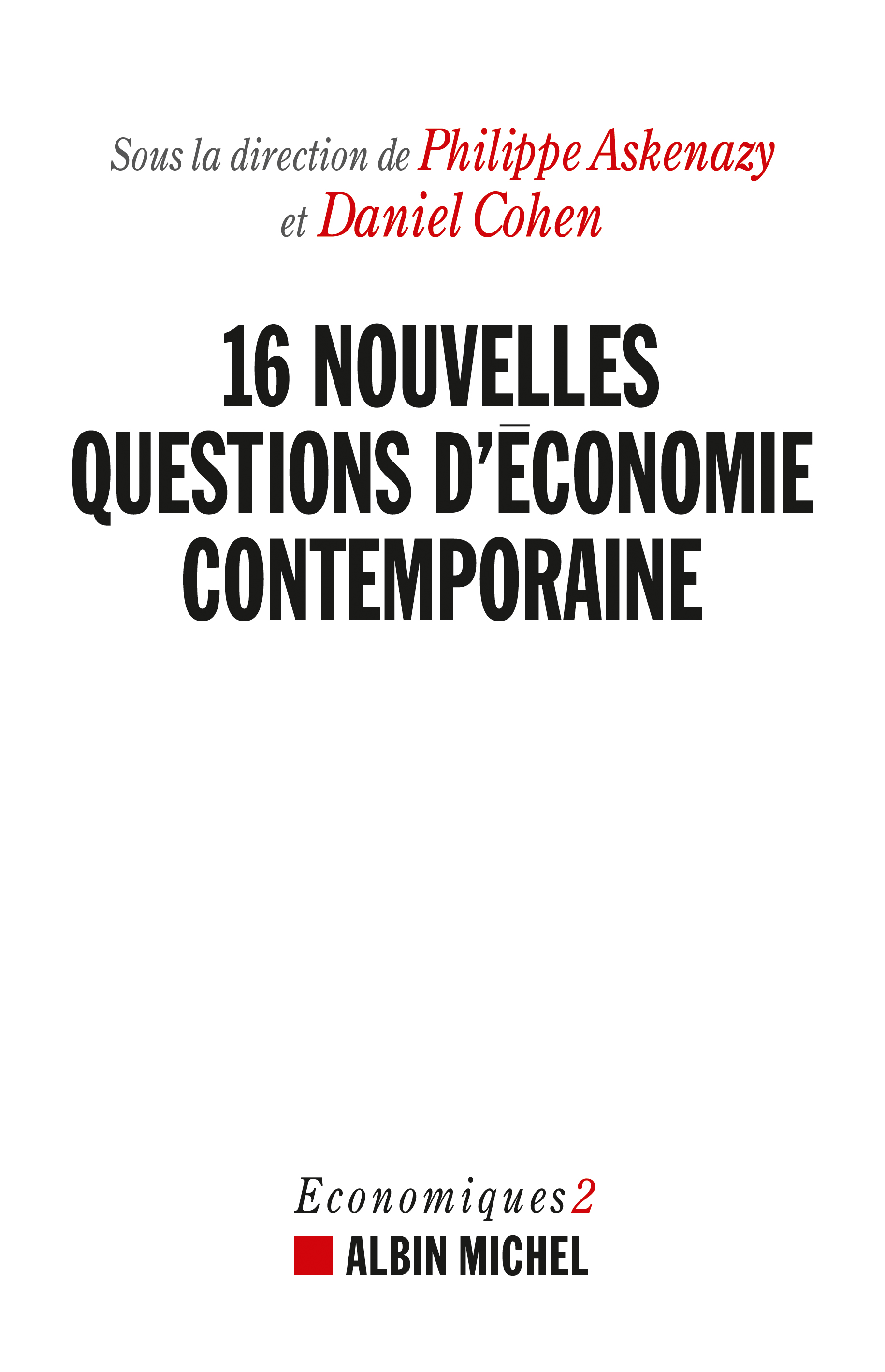 Couverture du livre 16 nouvelles questions d'économie contemporaine