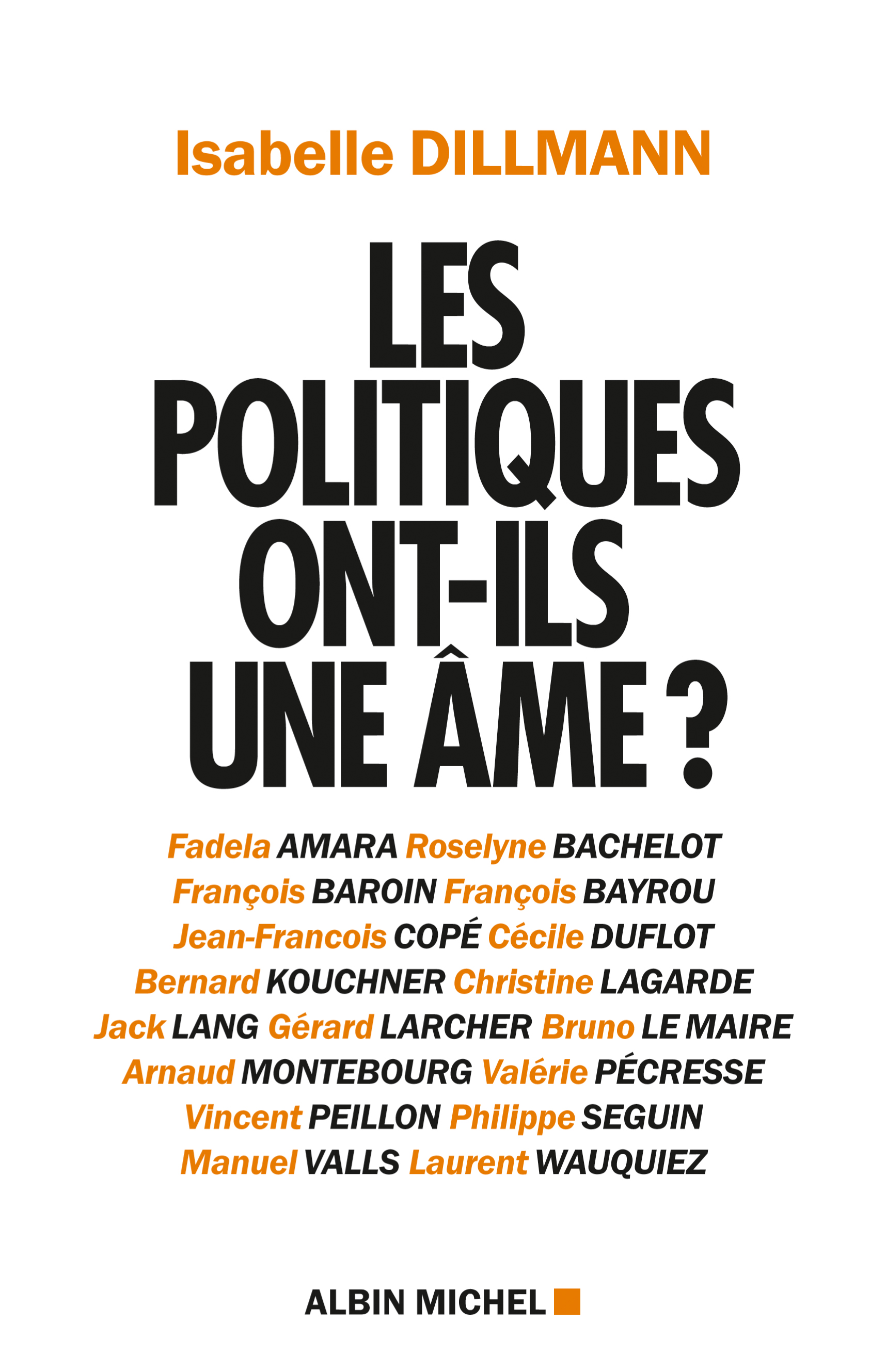 Couverture du livre Les Politiques ont-ils une âme ?