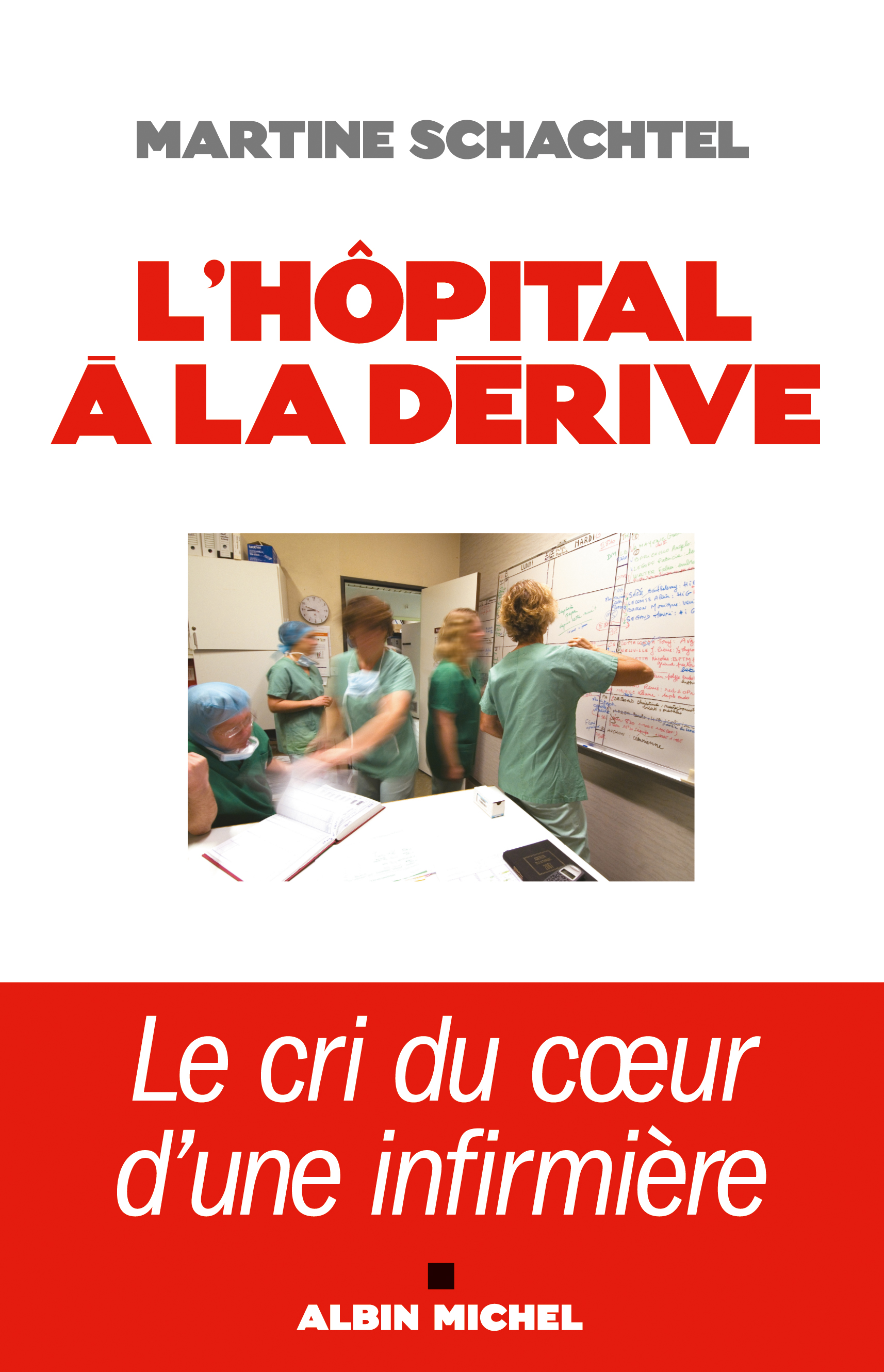 Couverture du livre L'Hôpital à la dérive