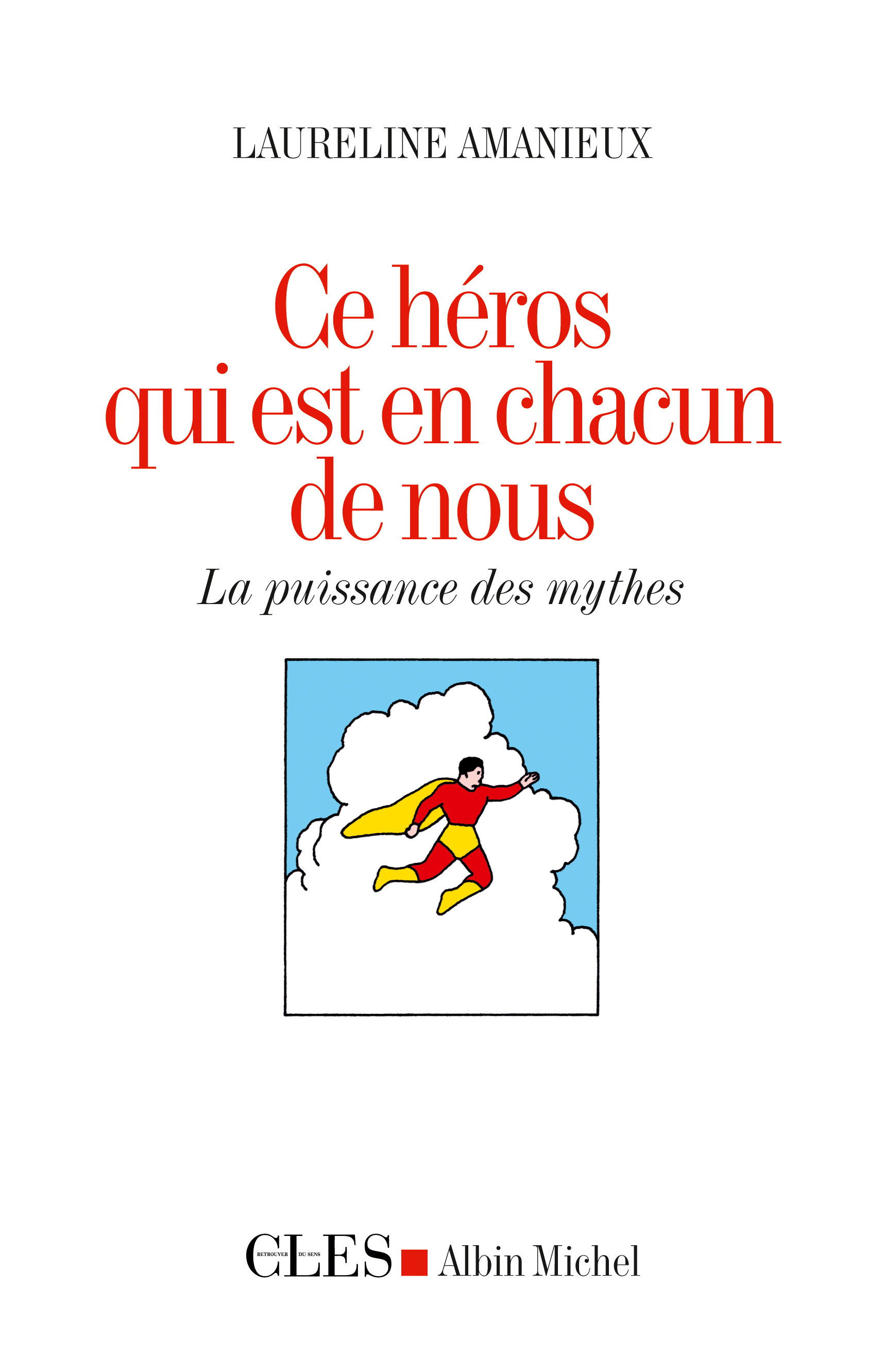 Couverture du livre Ce héros qui est en chacun de nous