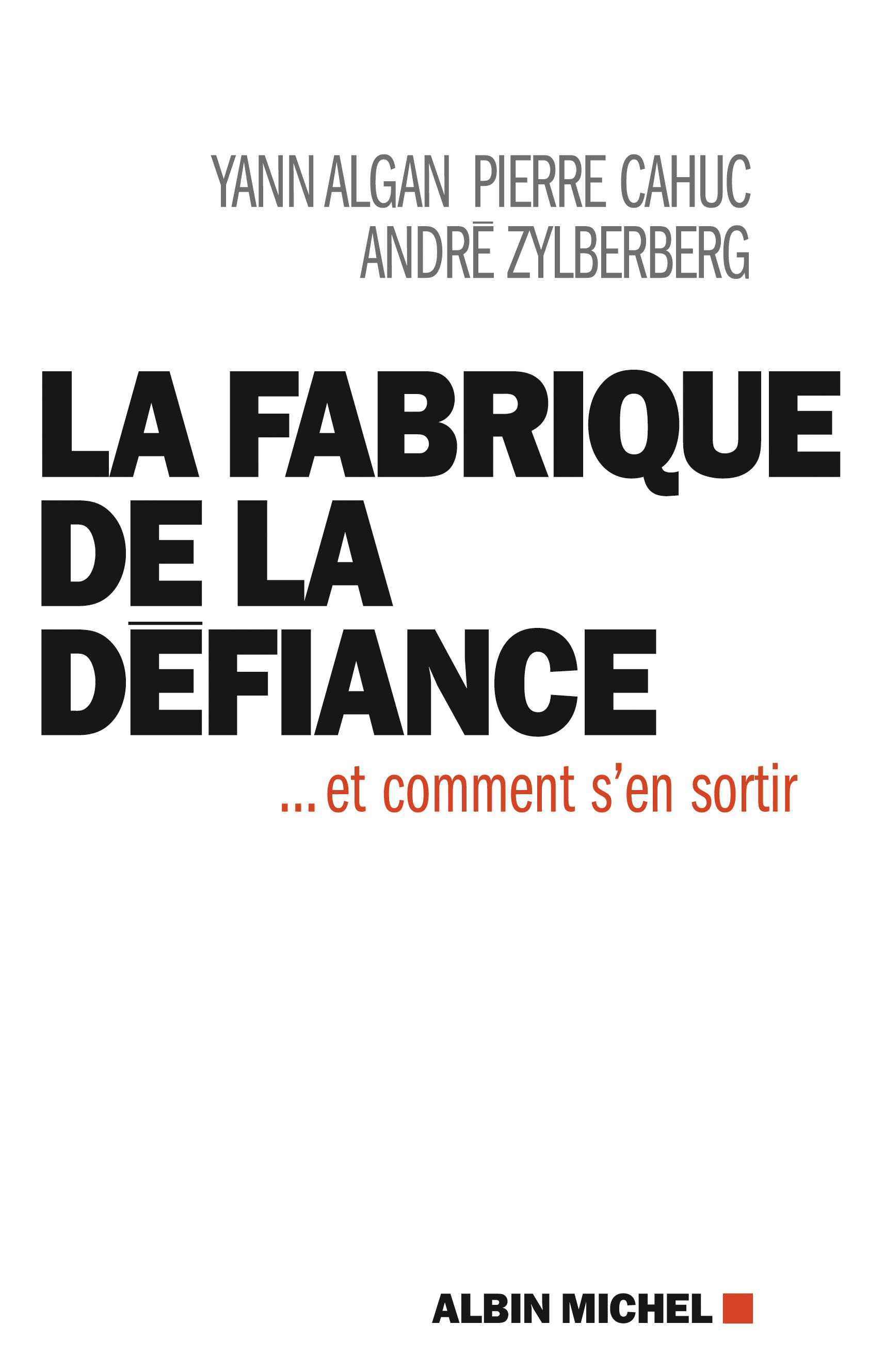 Couverture du livre La Fabrique de la défiance