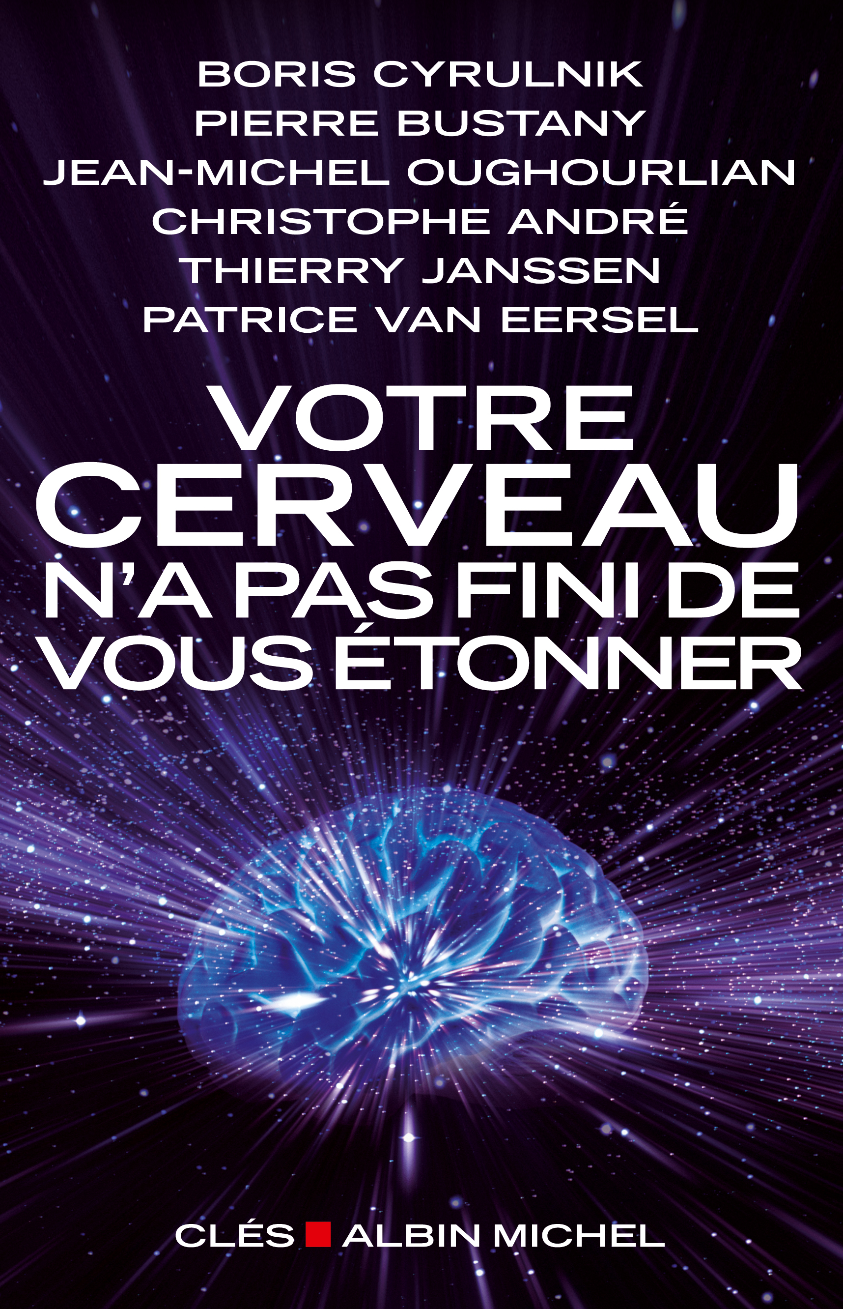 Couverture du livre Votre cerveau n'a pas fini de vous étonner