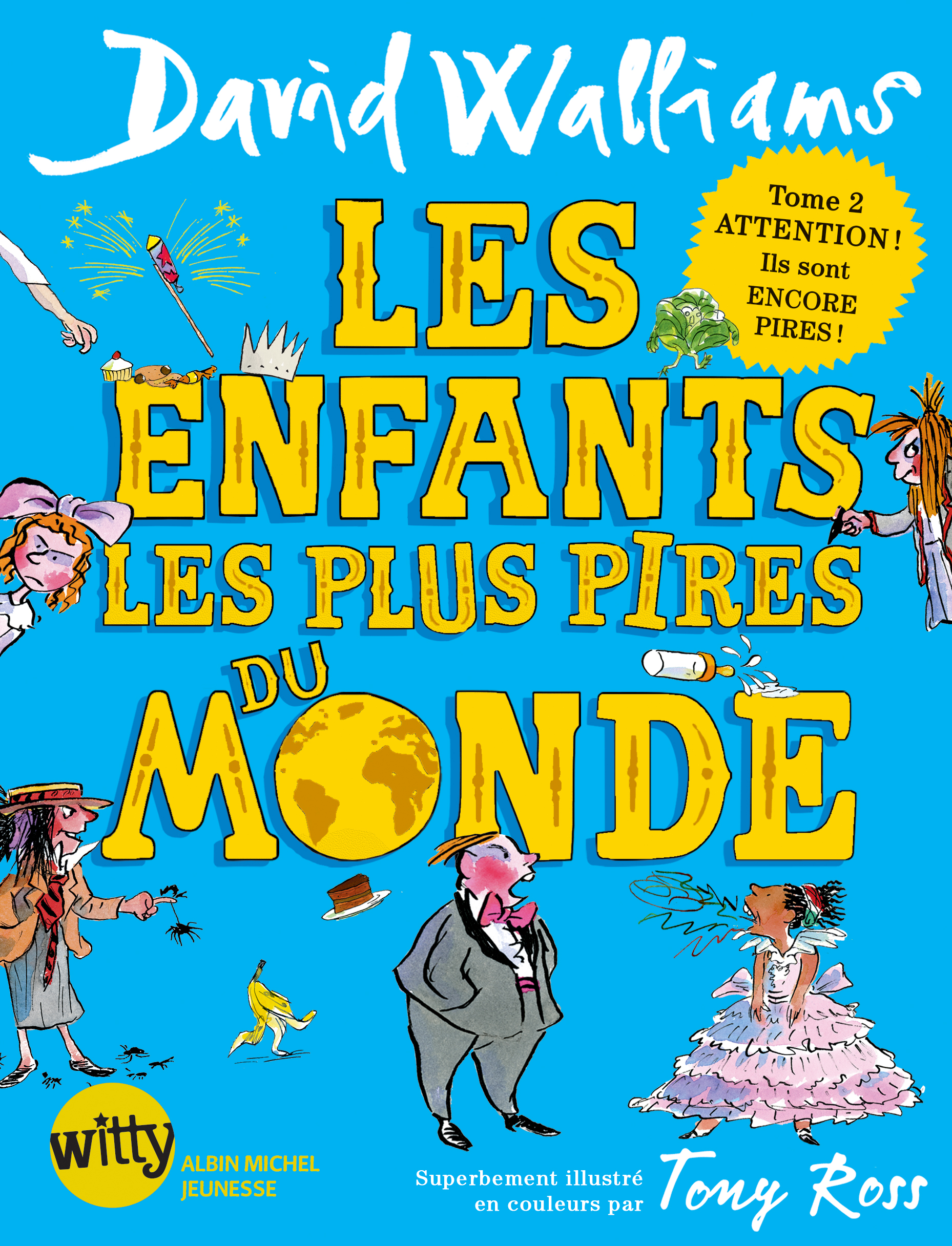 Couverture du livre Les Enfants les plus pires du monde - tome 2