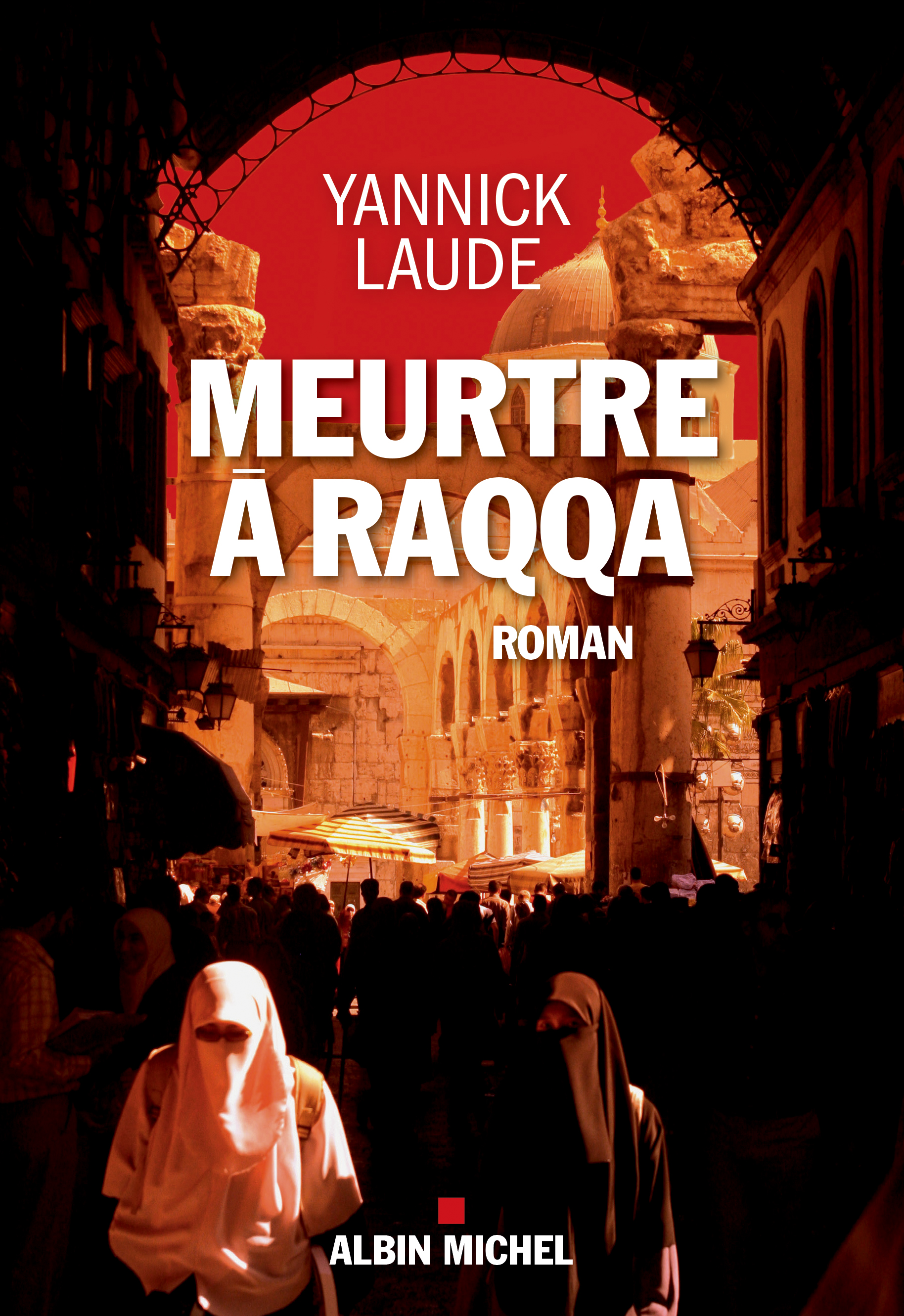 Couverture du livre Meurtre à Raqqa