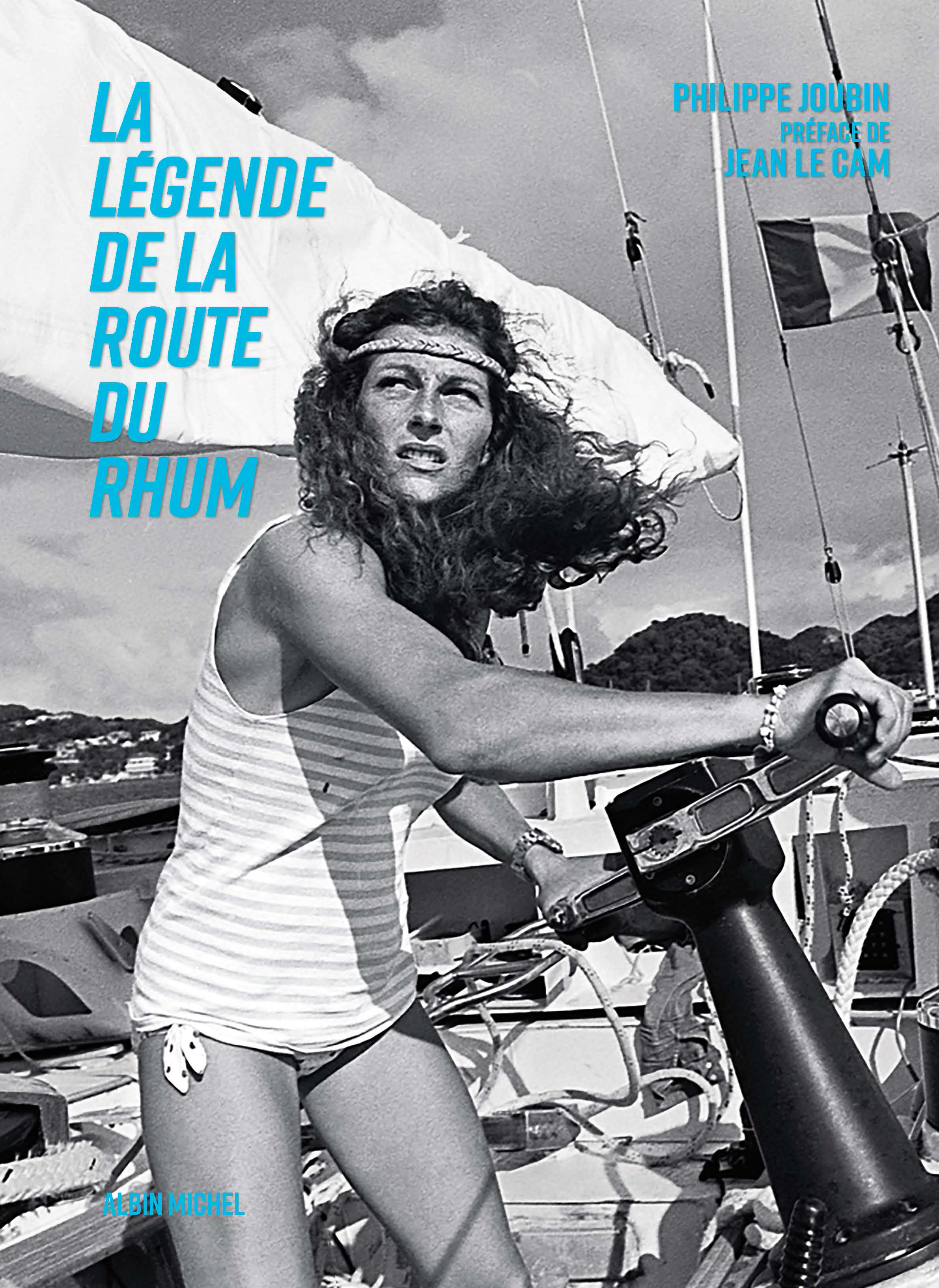 Couverture du livre La Légende de la Route du Rhum