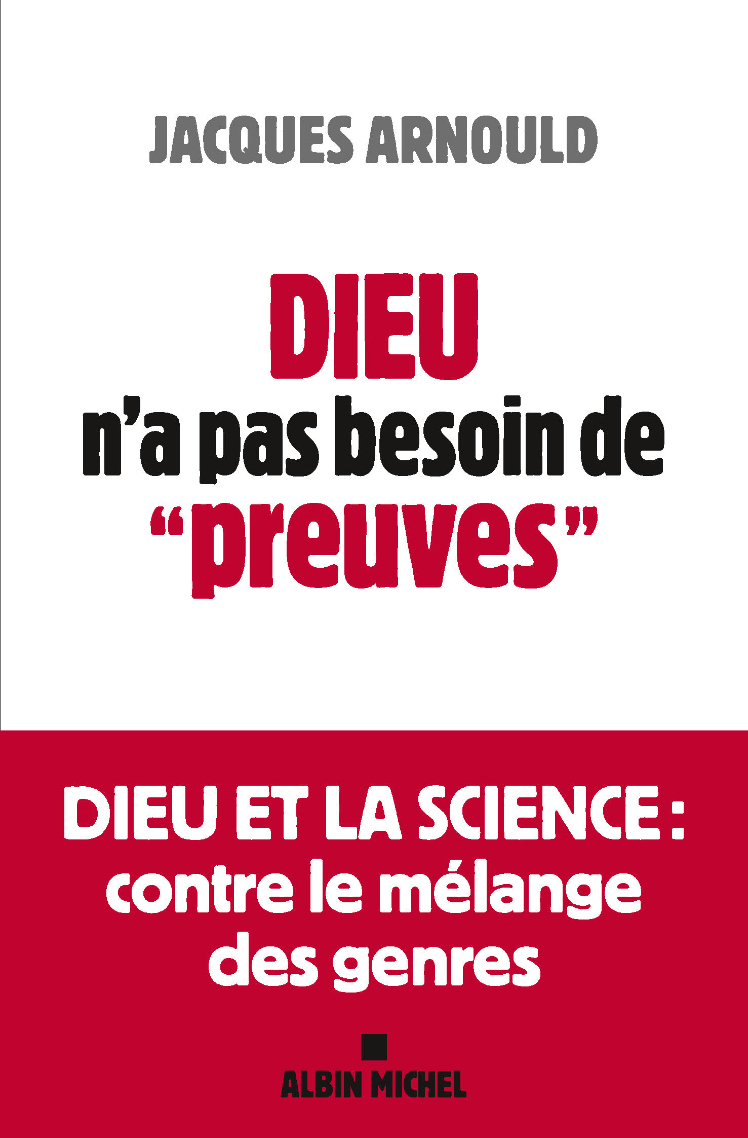 Couverture du livre Dieu n'a pas besoin de "preuves"