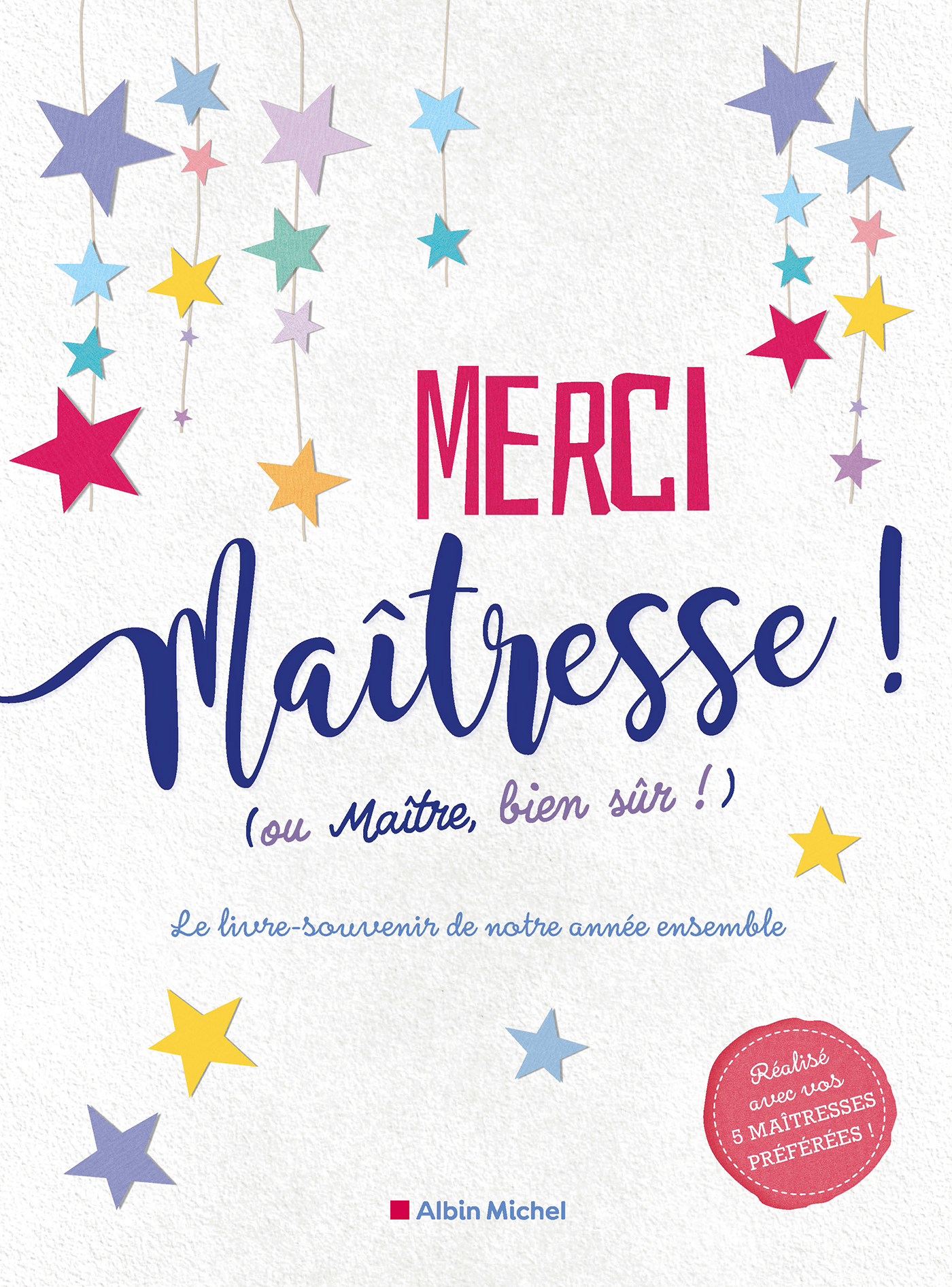 Couverture du livre Merci maîtresse ! (ou maître, bien sûr !)