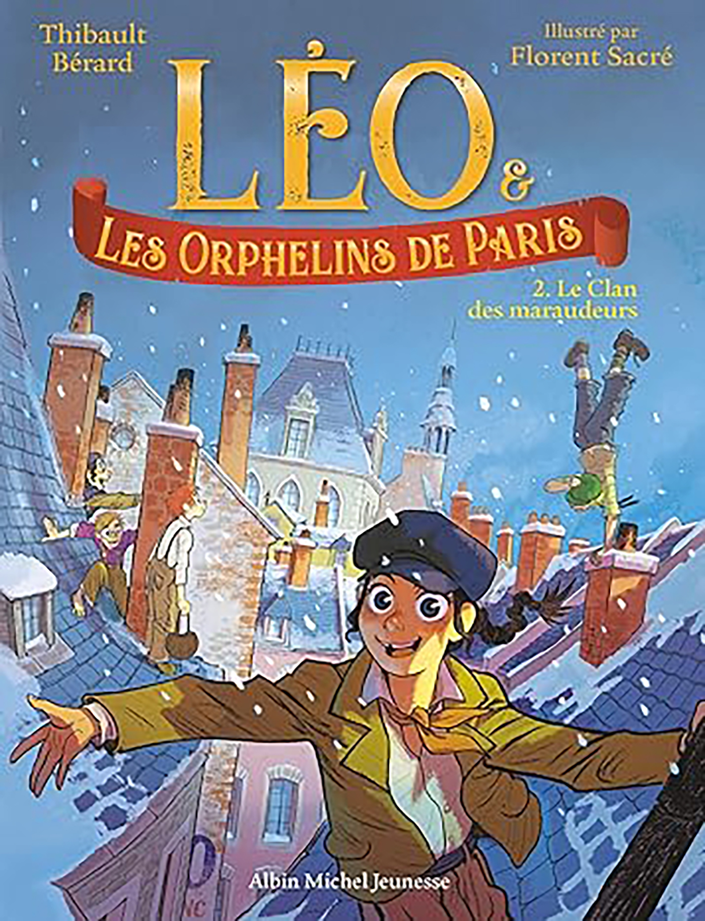 Couverture du livre Léo et les Orphelins de Paris - tome 2 - Le Clan des maraudeurs