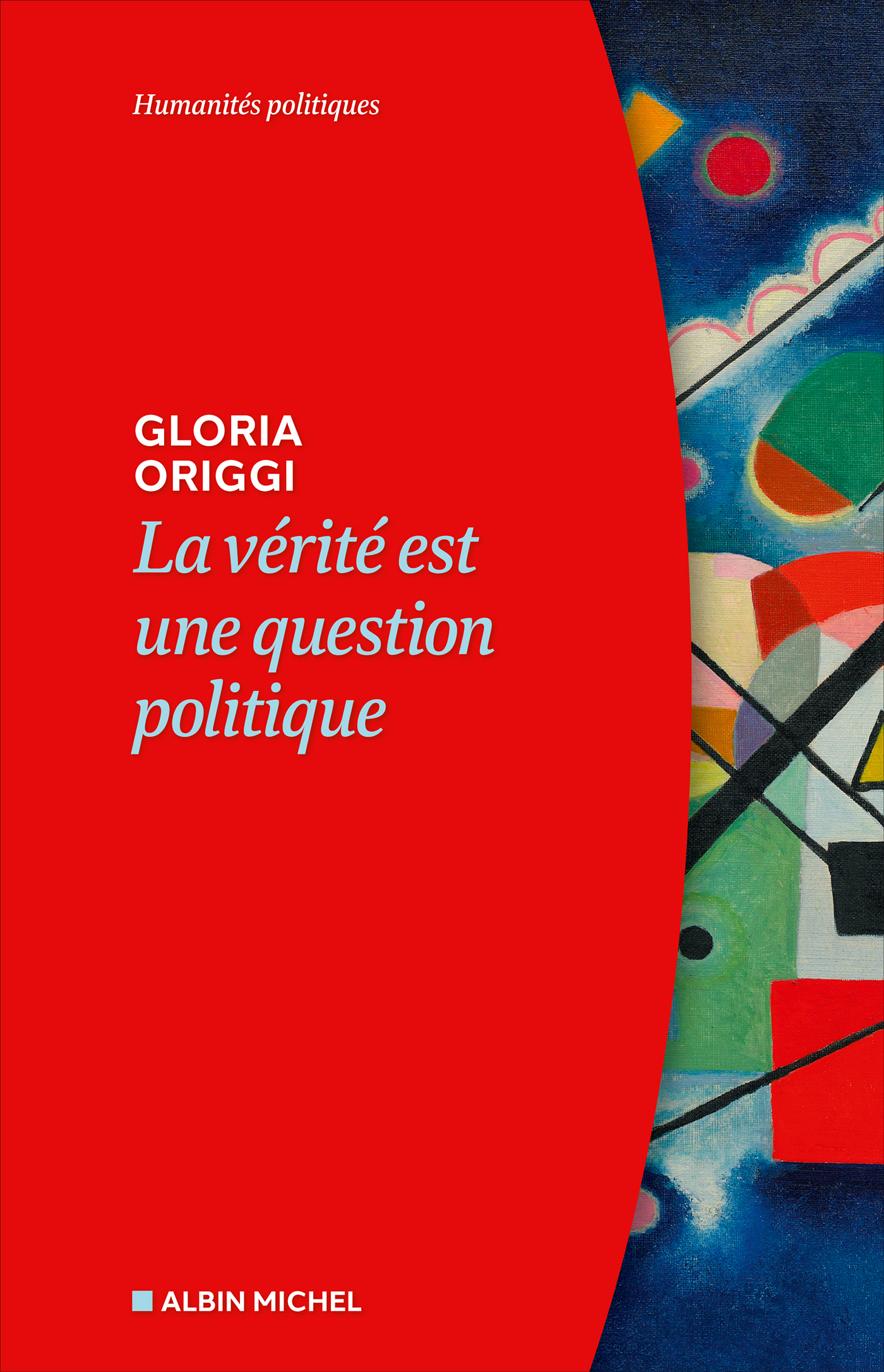 Couverture du livre La Vérité est une question politique