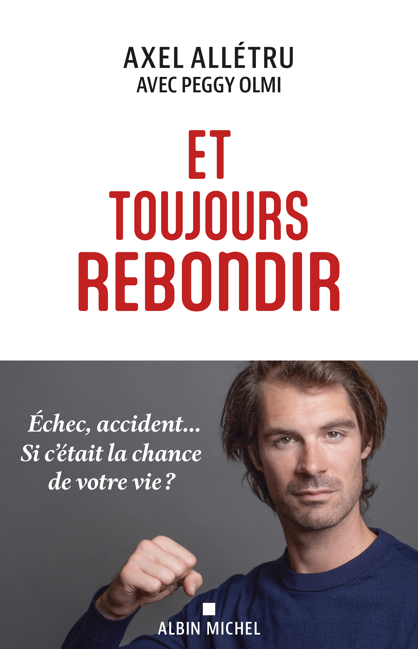 Couverture du livre Et toujours rebondir