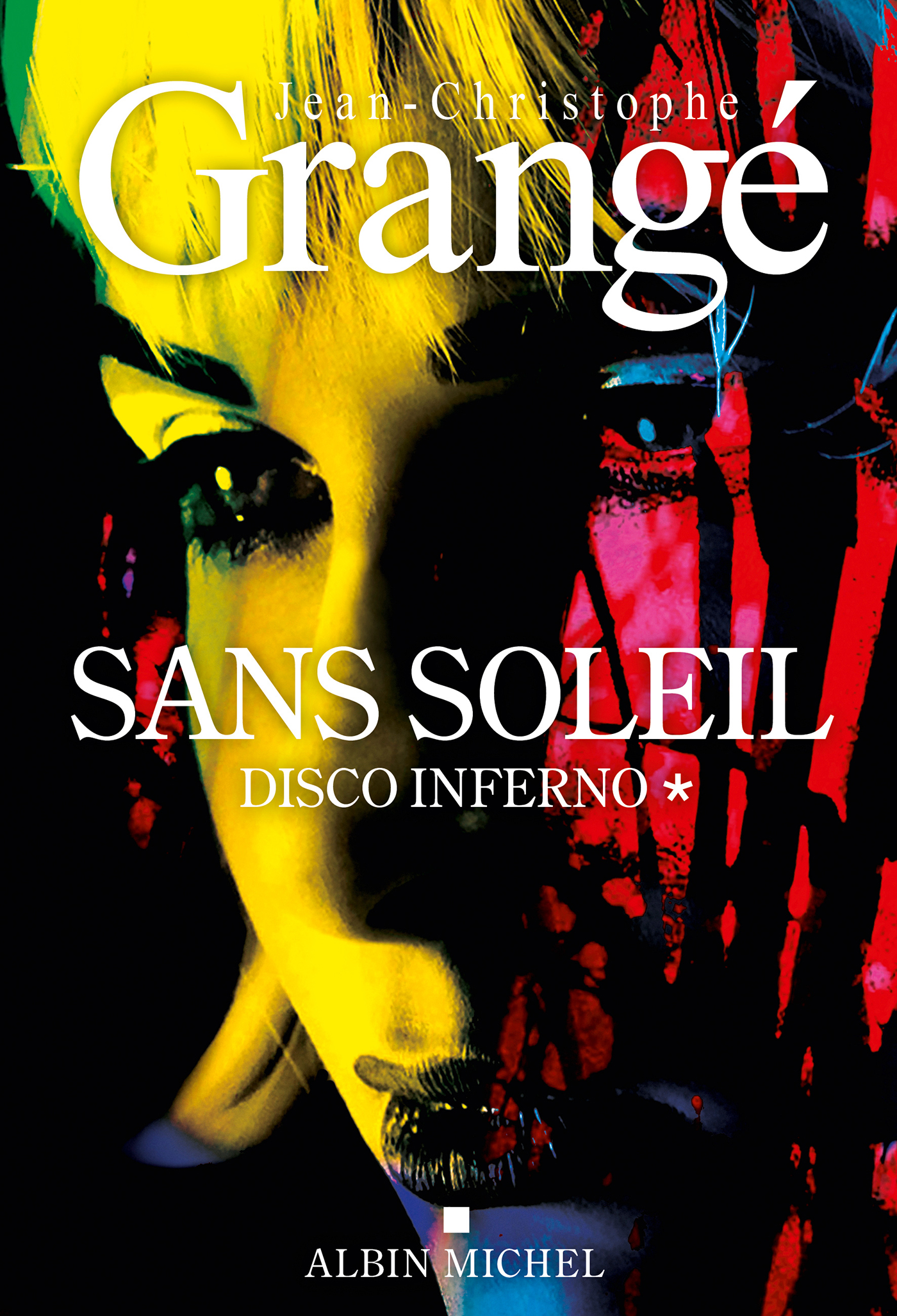 Couverture du livre Sans soleil - tome 1 - Disco inferno