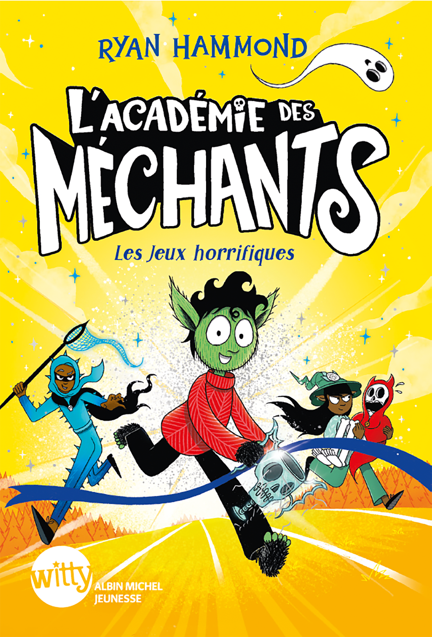 Couverture du livre L'Académie des Méchants - tome 3 - Les Jeux horrifiques