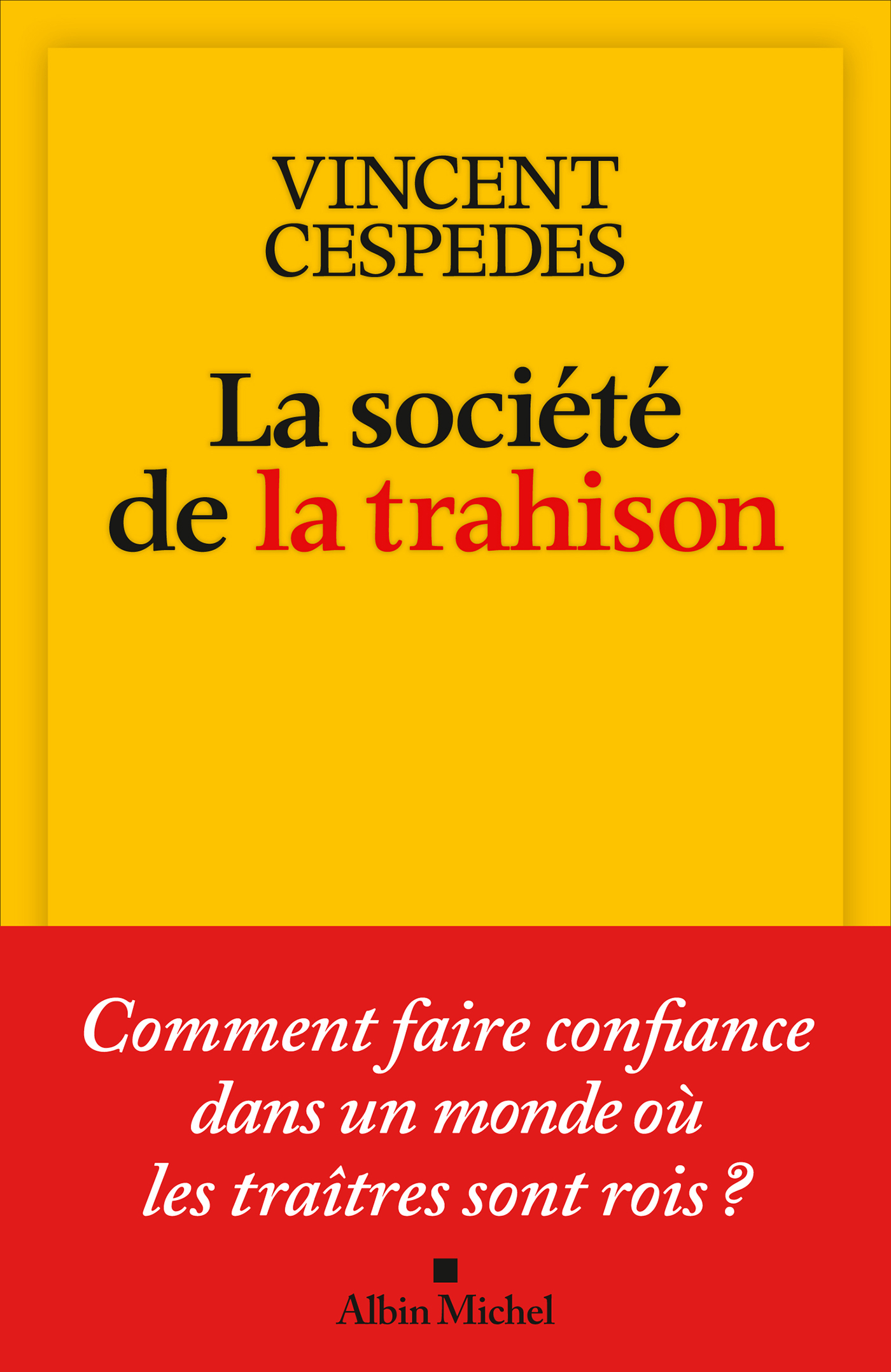 Couverture du livre La Société de la trahison