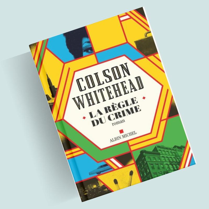 couverture la règle du crime colson whitehead 