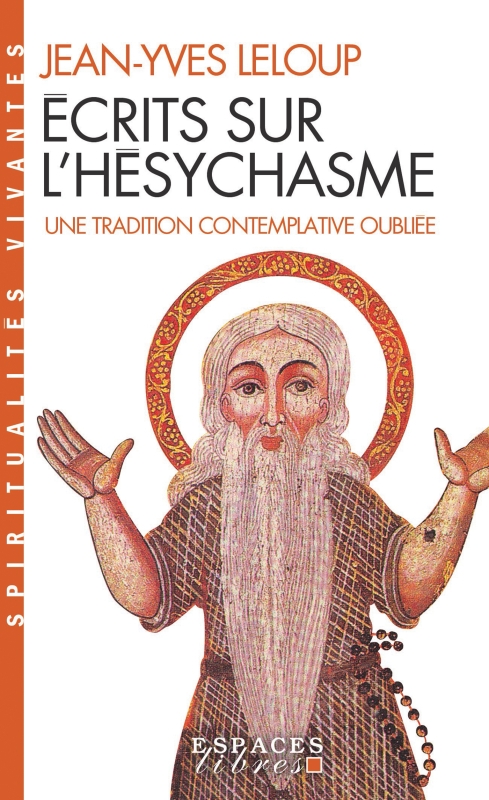 Couverture du livre Écrits sur l'Hésychasme