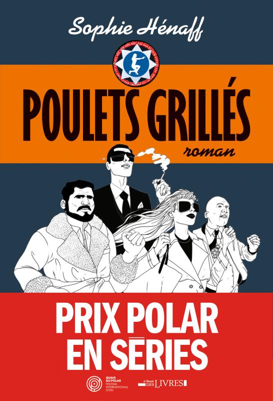 Poulets grillés  Éditions Albin Michel