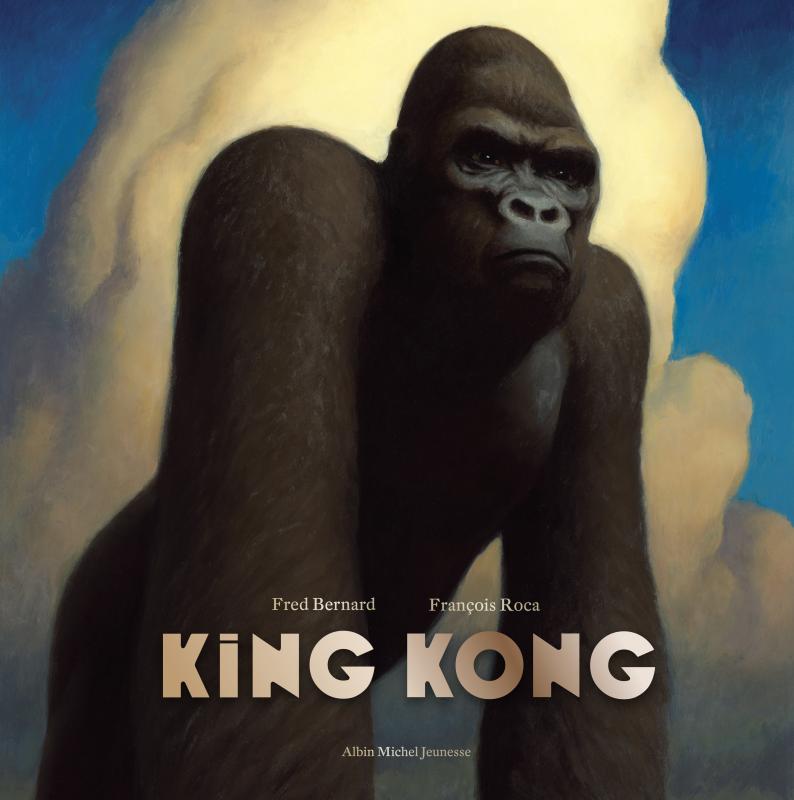 King Kong | Éditions Albin Michel