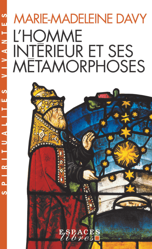 Couverture du livre L'Homme intérieur et ses métamorphoses