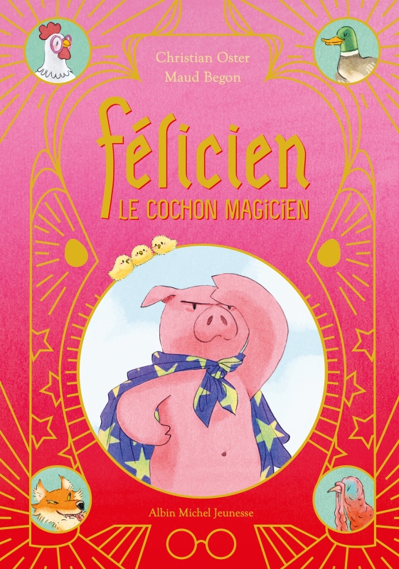 Couverture du livre Félicien le cochon magicien