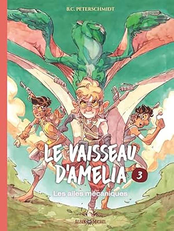 Couverture du livre Le Vaisseau d'Amélia - tome 3 - Les Ailes mécaniques