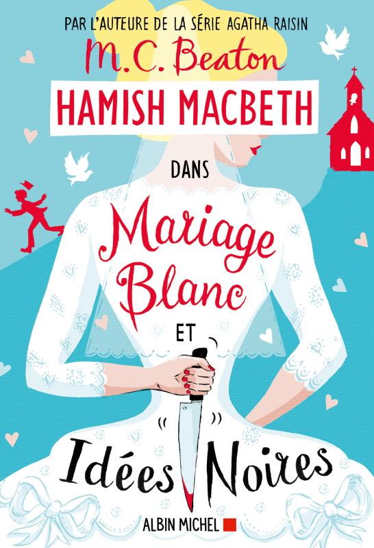 Couverture du livre Hamish Macbeth 23 - Mariage blanc et idées noires