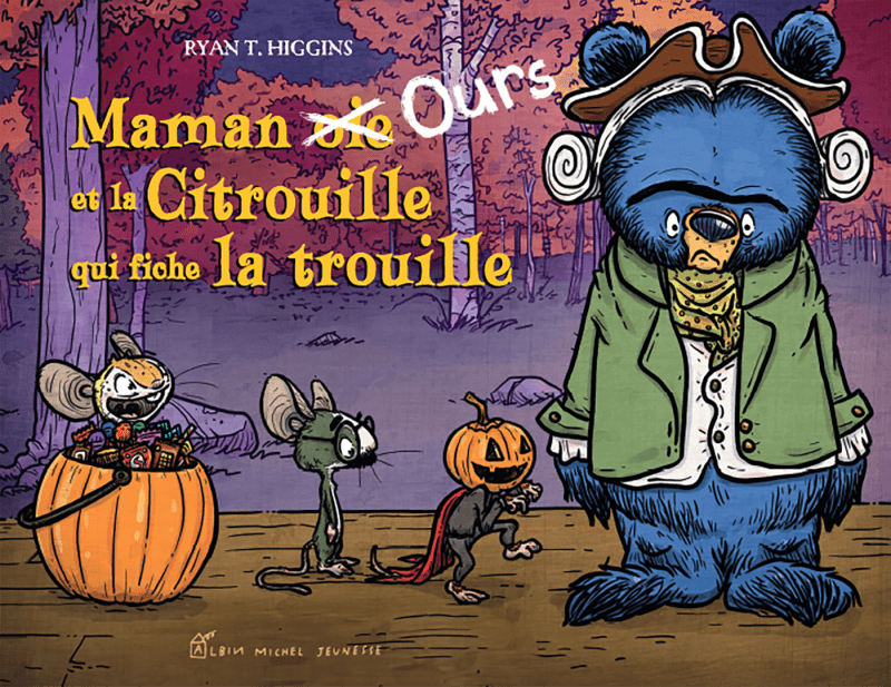 Couverture du livre Maman Ours et la Citrouille qui fiche la trouille