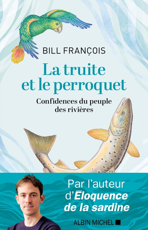 Couverture du livre La Truite et le perroquet