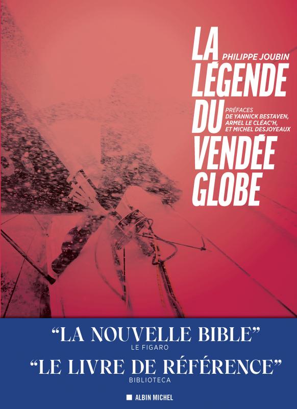 Couverture du livre La Légende du Vendée Globe (édition 2024)