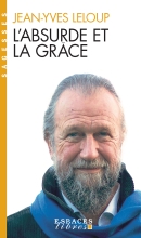 Couverture de L'Absurde et la Grâce