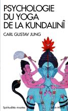 Couverture de Psychologie du yoga de la Kundalinî